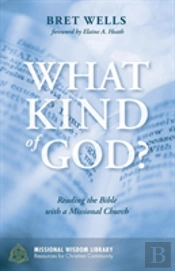 What Kind Of God?