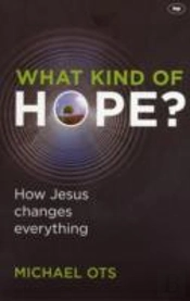 What Kind Of Hope?