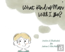 Bertrand.pt - What Kind Of Man Will I Be?