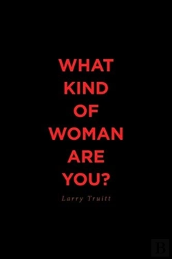 Bertrand.pt - What Kind Of Woman Are You?