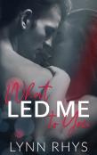 What Led Me To You