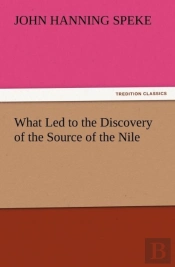 What Led To The Discovery Of The Source Of The Nile