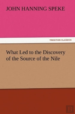 Bertrand.pt - What Led To The Discovery Of The Source Of The Nile