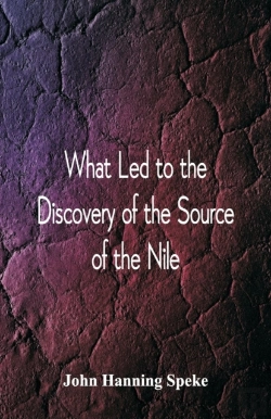 Bertrand.pt - What Led To The Discovery Of The Source Of The Nile