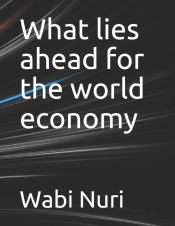 What Lies Ahead For The World Economy