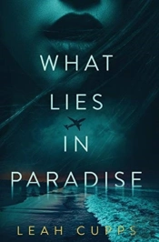What Lies In Paradise