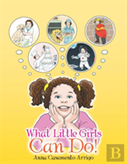 What Little Girls Can Do!