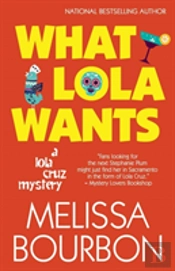 What Lola Wants