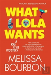 What Lola Wants