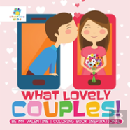 What Lovely Couples! | Be My Valentine | Coloring Book Inspirational