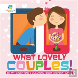Bertrand.pt - What Lovely Couples! | Be My Valentine | Coloring Book Inspirational
