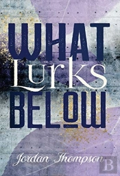 What Lurks Below