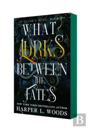 What Lurks Between The Fates