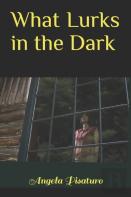 What Lurks In The Dark