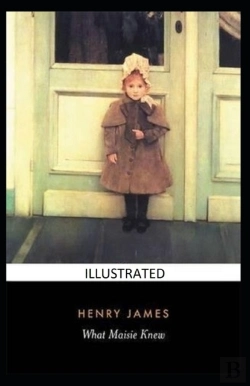 Bertrand.pt - What Maisie Knew Illustrated