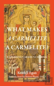 What Makes A Carmelite A Carmelite?