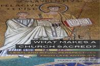 What Makes A Church Sacred?