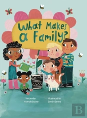 What Makes A Family?