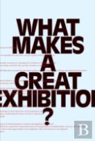 What Makes A Great Exhibition?