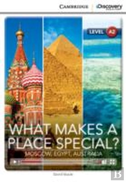 Bertrand.pt - What Makes A Place Special? Moscow, Egypt, Australia Low Intermediate Book With Online Access