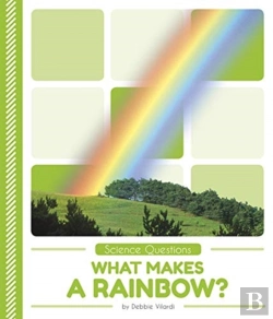 Bertrand.pt - What Makes A Rainbow?