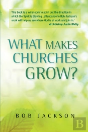 What Makes Churches Grow?