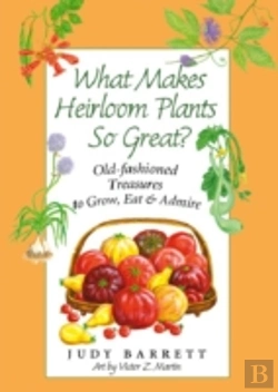 Bertrand.pt - What Makes Heirloom Plants So Great?