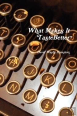 Bertrand.pt - What Makes It Taste Better
