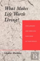 What Makes Life Worth Living?