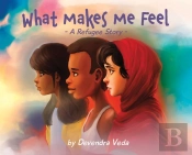What Makes Me Feel - A Refugee Story
