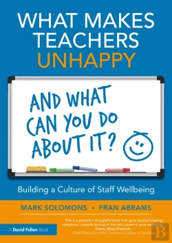 Bertrand.pt - What Makes Teachers Unhappy, And What Can You Do About It? Building A Culture Of Staff Wellbeing