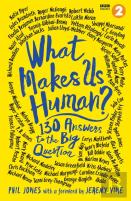 What Makes Us Human?