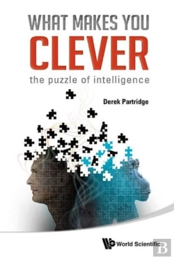 Bertrand.pt - What Makes You Clever: The Puzzle Of Intelligence
