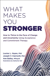 What Makes You Stronger