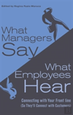 Bertrand.pt - What Managers Say, What Employees Hear