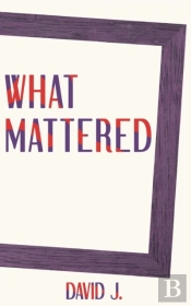 What Mattered