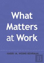 What Matters At Work