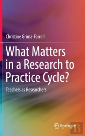 What Matters In A Research To Practice Cycle?