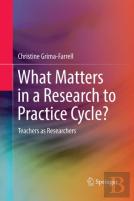 What Matters In A Research To Practice Cycle?