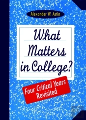 What Matters In College?