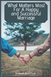 What Matters Most For A Happy And Successful Marriage