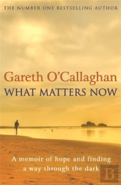 What Matters Now