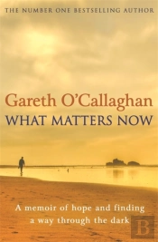 What Matters Now