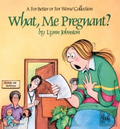 What, Me Pregnant?