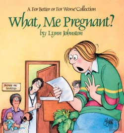 Bertrand.pt - What, Me Pregnant?