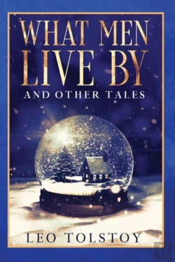 Bertrand.pt - What Men Live By And Other Tales