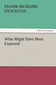 What Might Have Been Expected