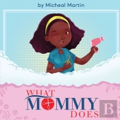 What Mommy Does (Hair Stylist)