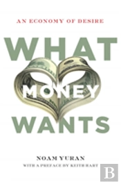 What Money Wants