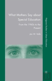 What Mothers Say About Special Education